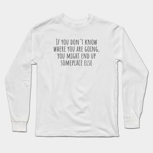 Someplace Else Long Sleeve T-Shirt